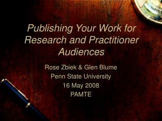Publishing Your Work for Research and Practitioner Audiences