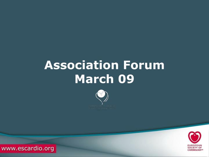 association forum march 09