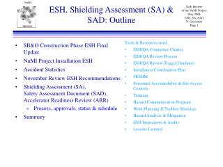 ESH, Shielding Assessment (SA) &amp; SAD: Outline