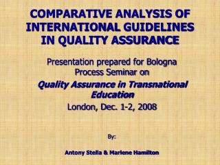 COMPARATIVE ANALYSIS OF INTERNATIONAL GUIDELINES IN QUALITY ASSURANCE