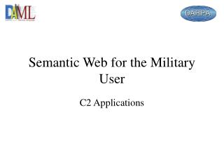 Semantic Web for the Military User