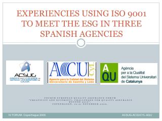 EXPERIENCIES USING ISO 9001 TO MEET THE ESG IN THREE SPANISH AGENCIES