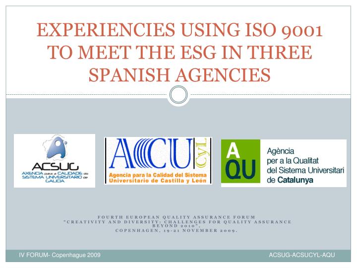 experiencies using iso 9001 to meet the esg in three spanish agencies