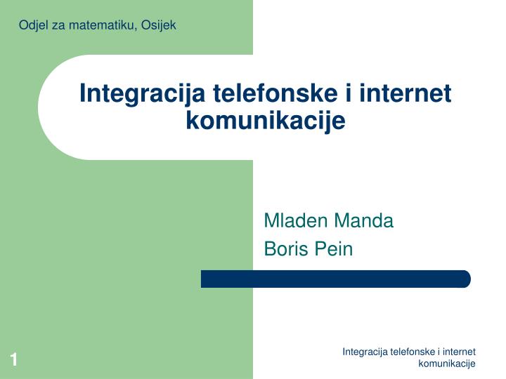 i ntegracija telefonske i internet komunikacije