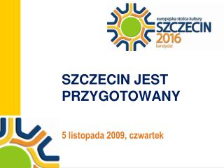 szczecin jest przygotowany