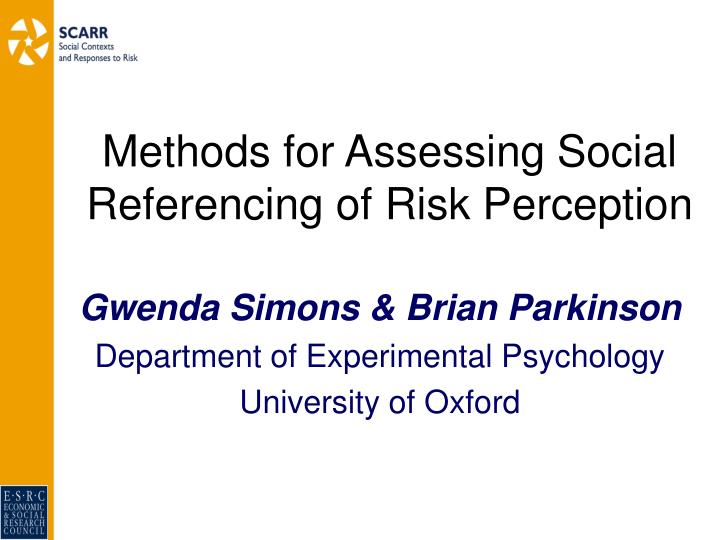 methods for assessing social referencing of risk perception