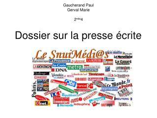 dossier sur la presse crite