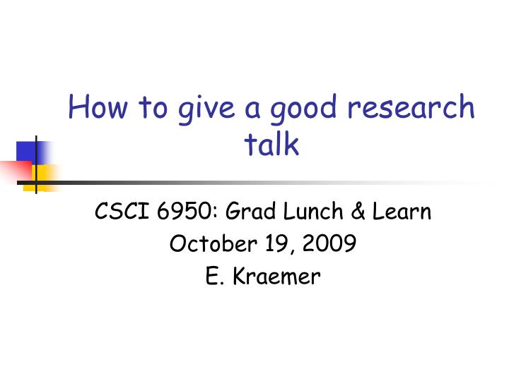 how to give a good research talk