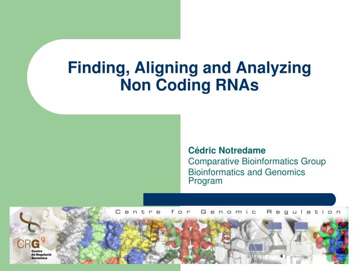 finding aligning and analyzing non coding rnas