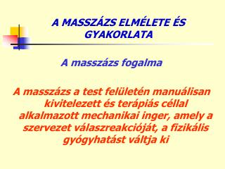 a massz zs elm lete s gyakorlata