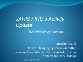 Atsushi Amano Medical Imaging Systems Committee
