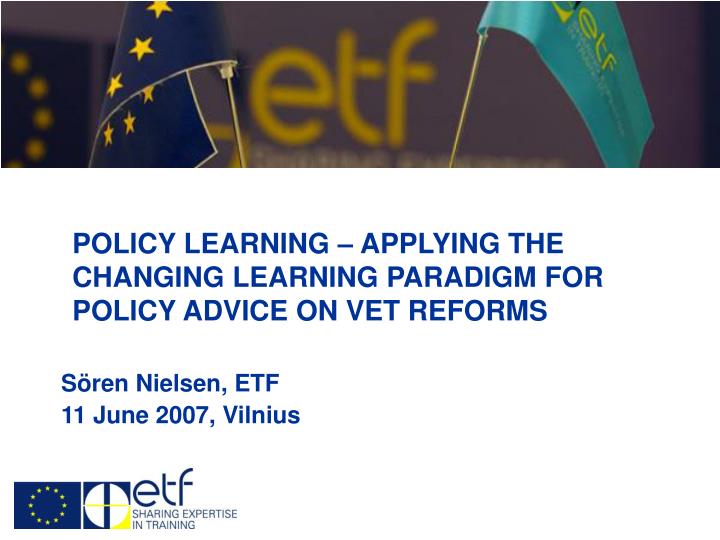 policy learning applying the changing learning paradigm for policy advice on vet reforms