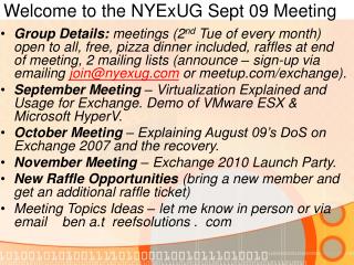 Welcome to the NYExUG Sept 09 Meeting