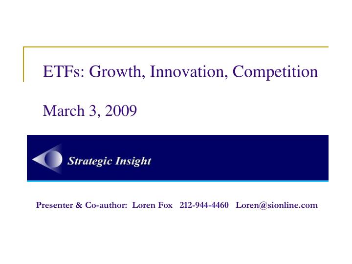 etfs growth innovation competition march 3 2009