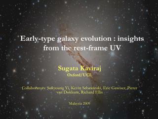 Early-type galaxy evolution : insights from the rest-frame UV