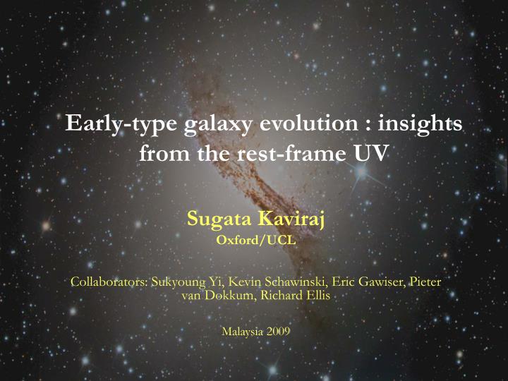 early type galaxy evolution insights from the rest frame uv