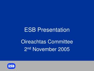 ESB Presentation