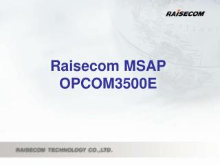 Raisecom MSAP OPCOM3500E