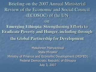 Mekonnen Manyazewal State Minister Ministry of Finance and Economic Development (MOFED)