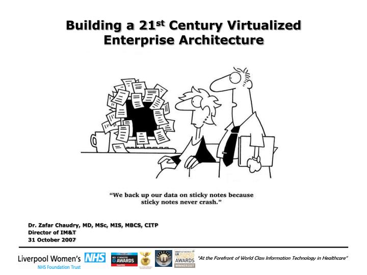 building a 21 st century virtualized enterprise architecture