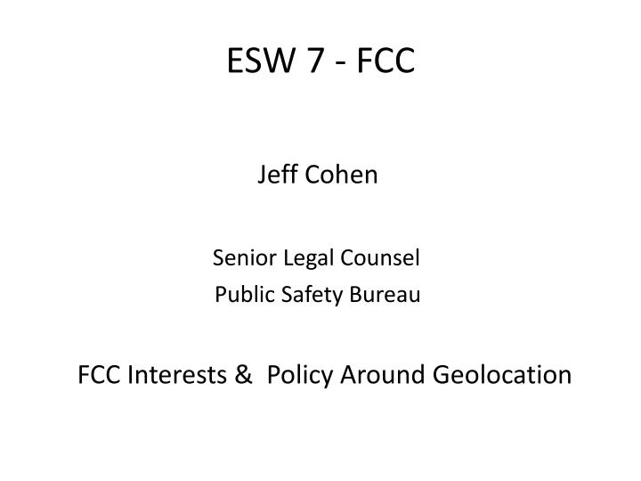 esw 7 fcc