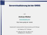 Servervirtualisierung bei der GWDG - slide 1