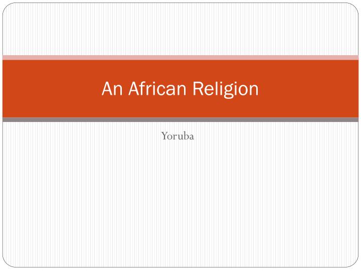 an african religion
