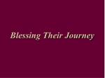 Blessing Their Journey - slide 1