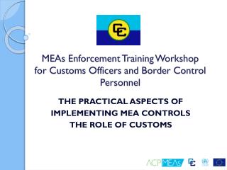 MEAs Enforcement Training Workshop for Customs Officers and Border Control Personnel