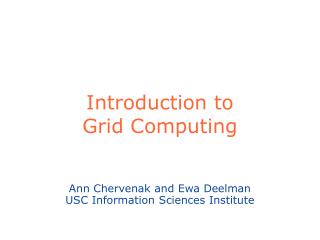 Introduction to Grid Computing