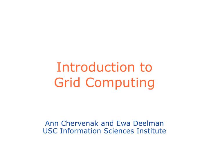 introduction to grid computing