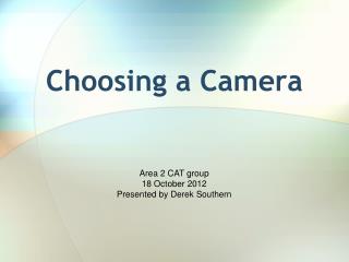 Choosing a Camera