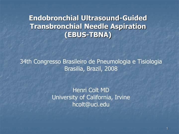 endobronchial ultrasound guided transbronchial needle aspiration ebus tbna
