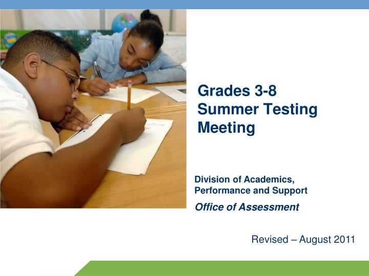 grades 3 8 summer testing meeting