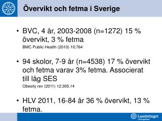 vervikt och fetma i sverige