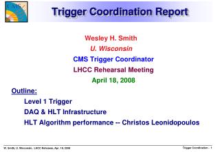 Trigger Coordination Report