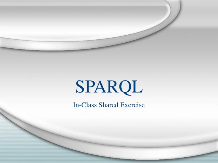 sparql in class shared exercise