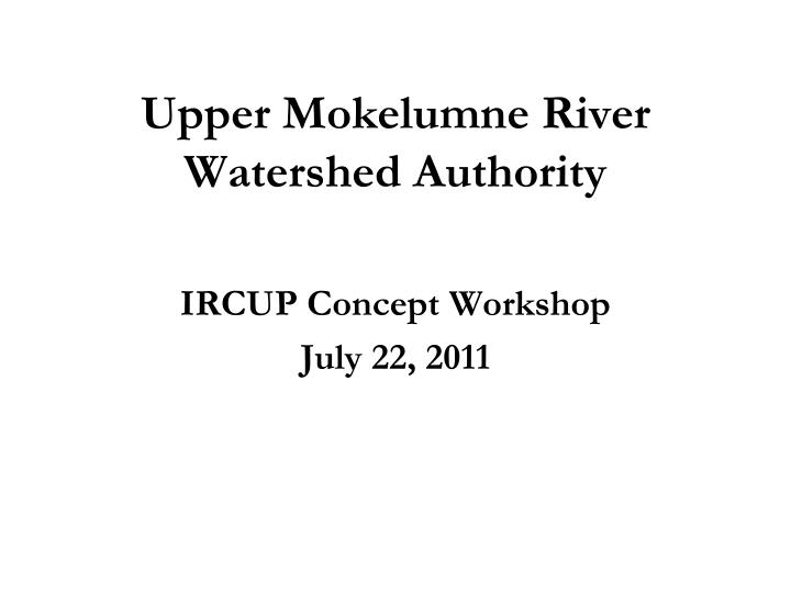 upper mokelumne river watershed authority