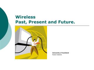 Wireless Past, Present and Future.
