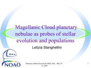 Magellanic Cloud planetary nebulae as probes of stellar evolution and populations