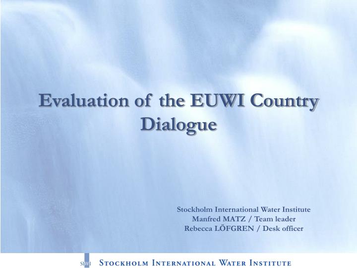 evaluation of the euwi country dialogue