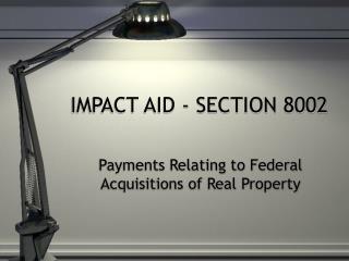 IMPACT AID - SECTION 8002