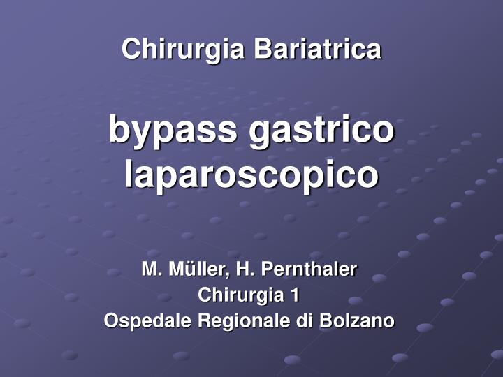 chirurgia bariatrica bypass gastrico laparoscopico