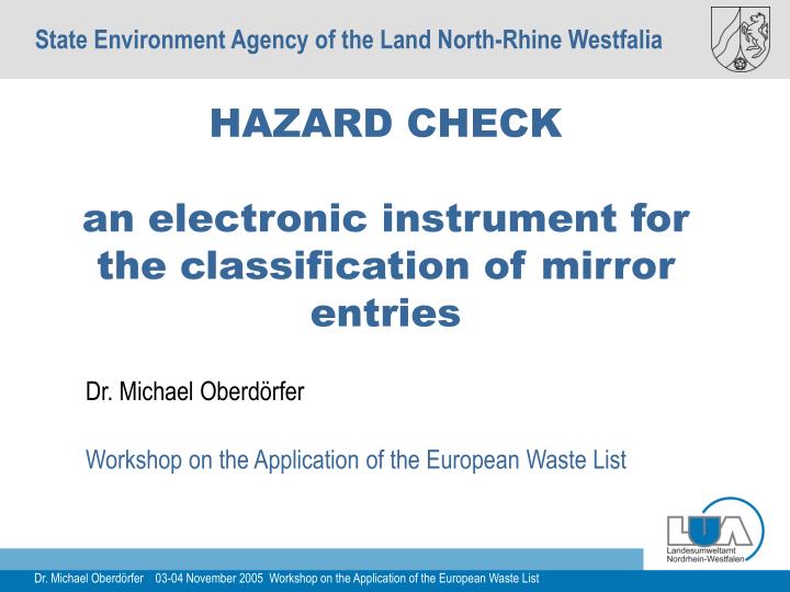 hazard check an electronic instrument for the classification of mirror entries