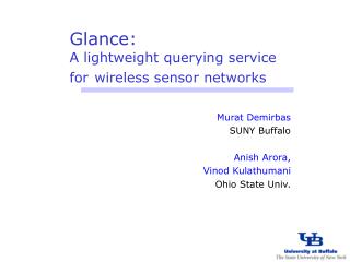 Glance: A lightweight querying service for wireless sensor networks