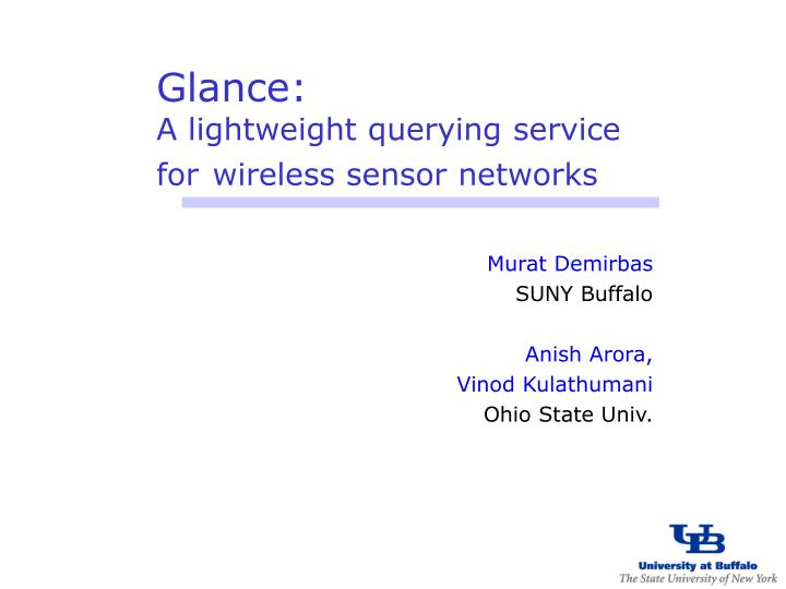 glance a lightweight querying service for wireless sensor networks