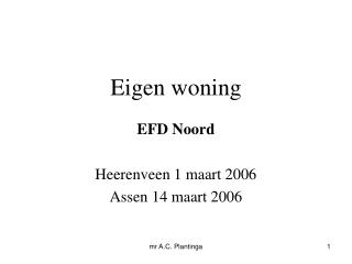 Eigen woning