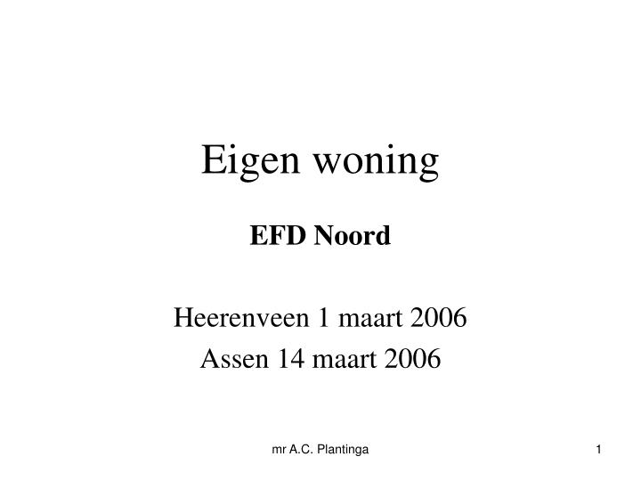 eigen woning