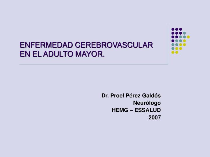 enfermedad cerebrovascular en el adulto mayor