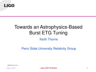 Towards an Astrophysics-Based Burst ETG Tuning